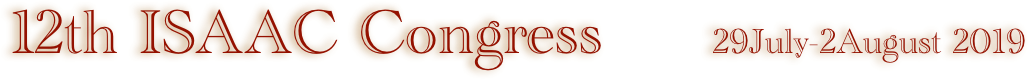 12th ISAAC Congress       29July-2August 2019